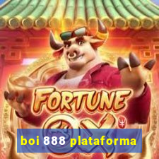 boi 888 plataforma