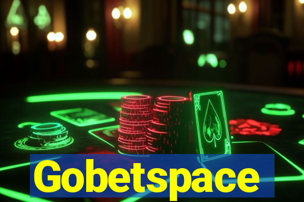 Gobetspace
