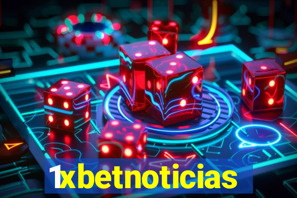 1xbetnoticias