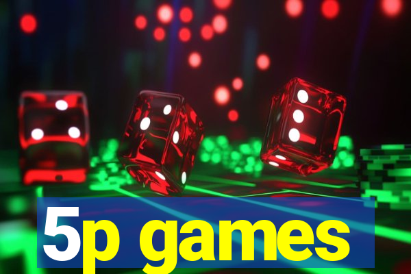 5p games