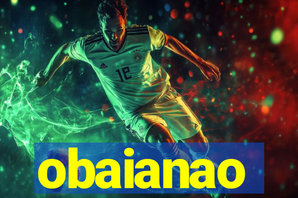 obaianao