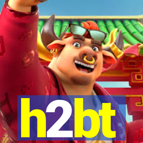 h2bt