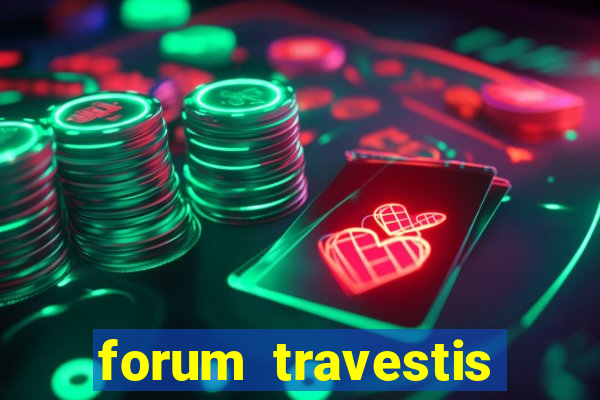 forum travestis acompanhantes porto alegre