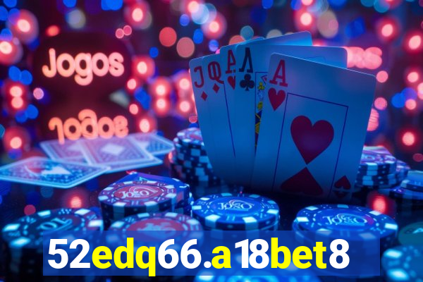 52edq66.a18bet8.com