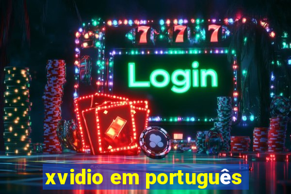 xvidio em português