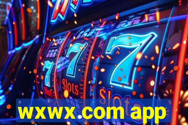 wxwx.com app