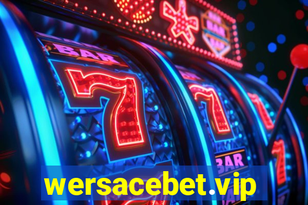 wersacebet.vip