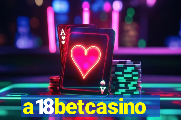 a18betcasino