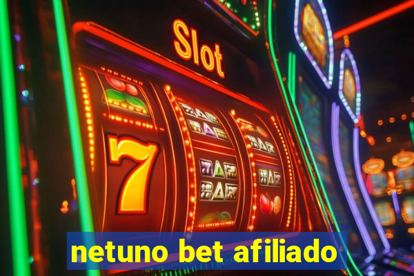 netuno bet afiliado