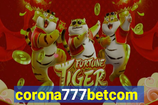 corona777betcom