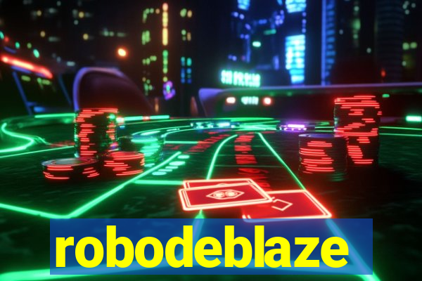 robodeblaze