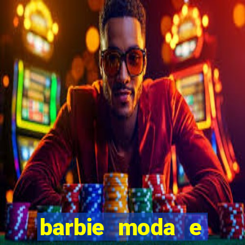 barbie moda e magia boneca