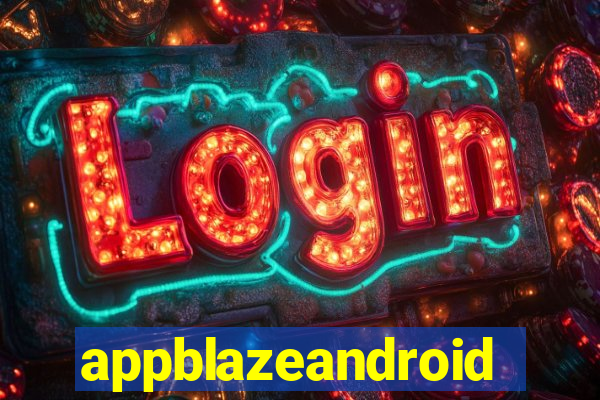 appblazeandroid