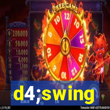d4;swing