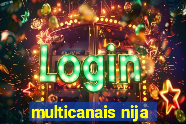 multicanais nija