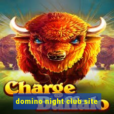 domino night club site