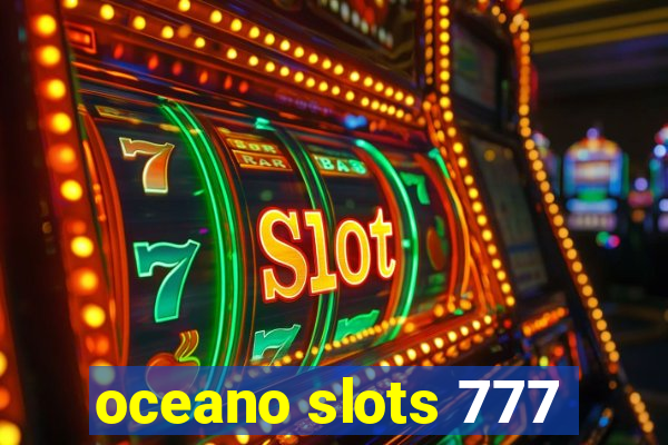 oceano slots 777
