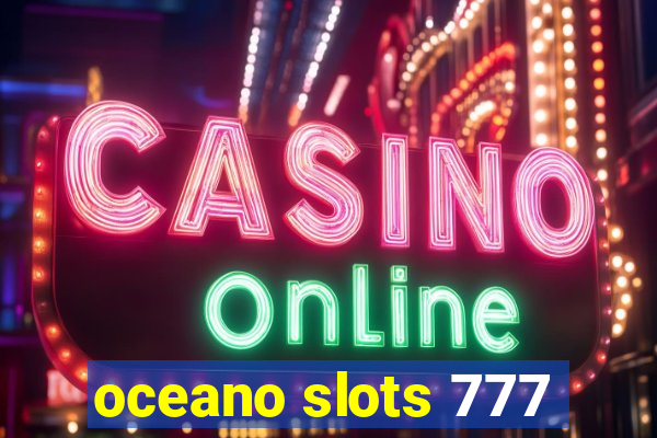 oceano slots 777