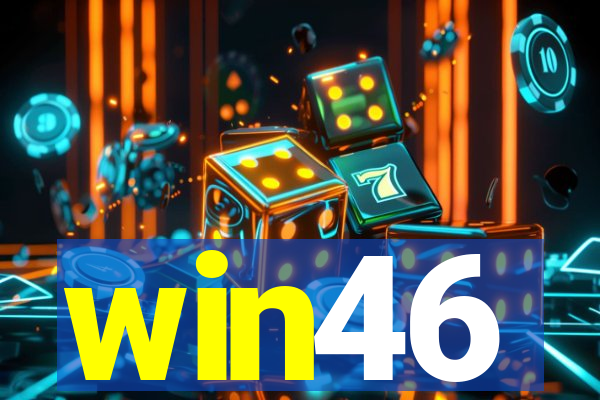 win46