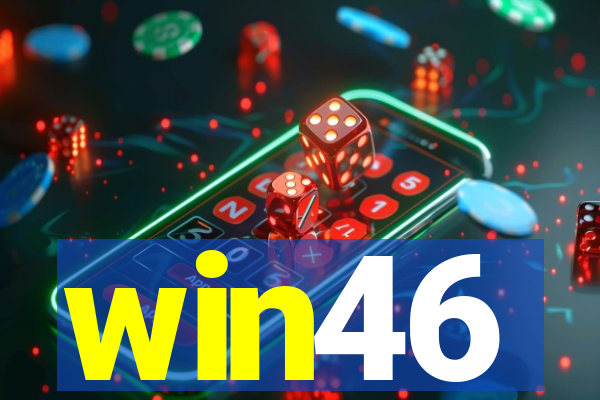 win46