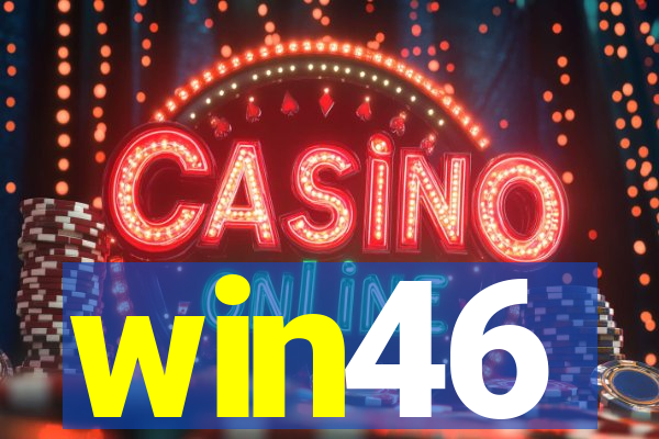 win46