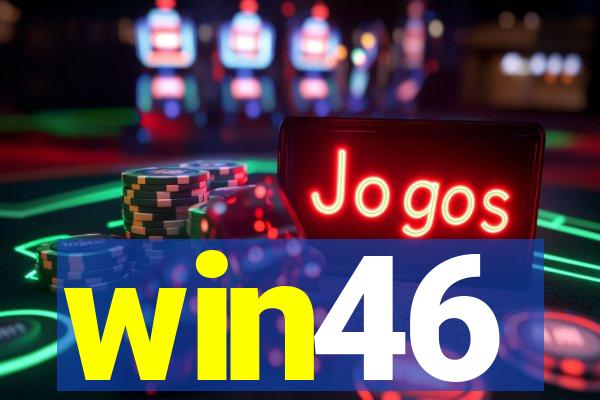 win46