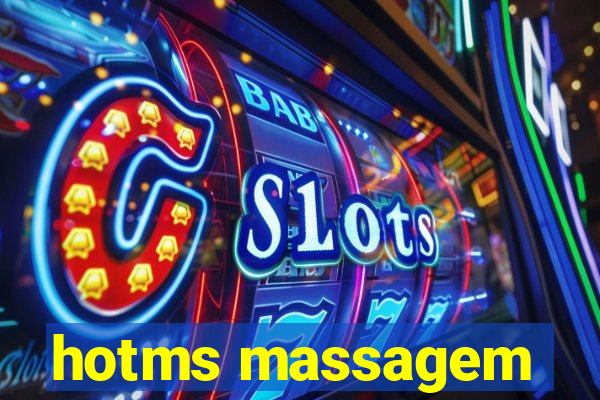hotms massagem