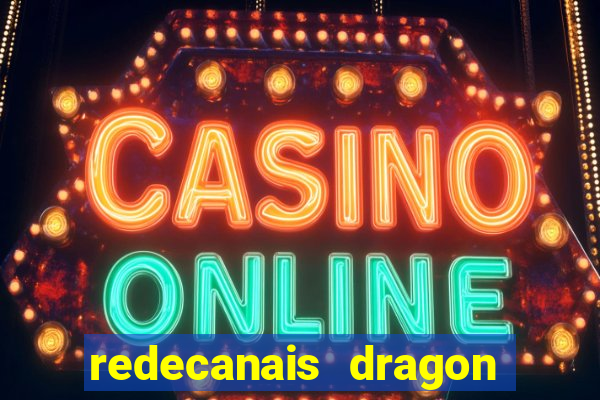 redecanais dragon ball super