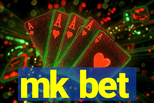 mk bet