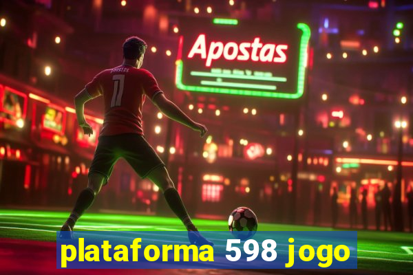 plataforma 598 jogo