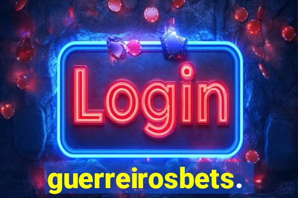 guerreirosbets.com.br
