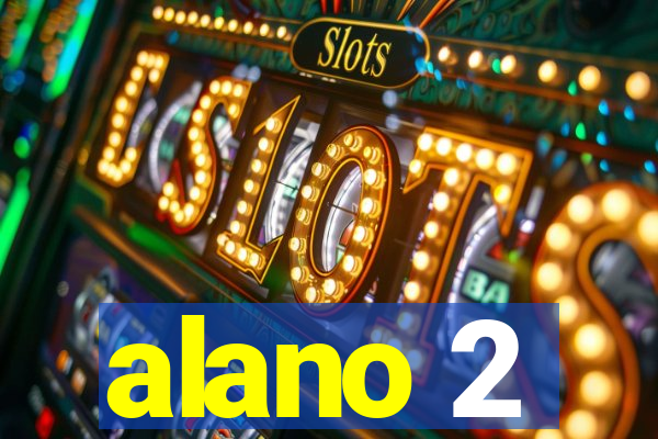 alano 2