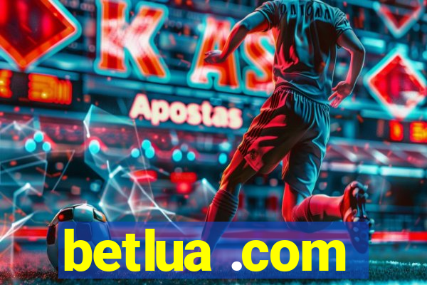 betlua .com