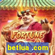 betlua .com