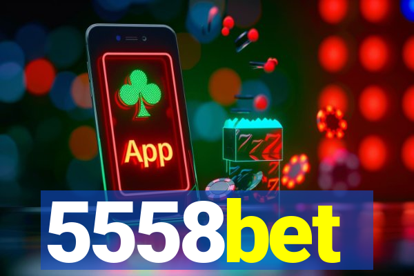 5558bet