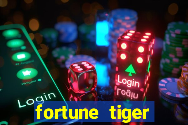 fortune tiger aposta de 1 real