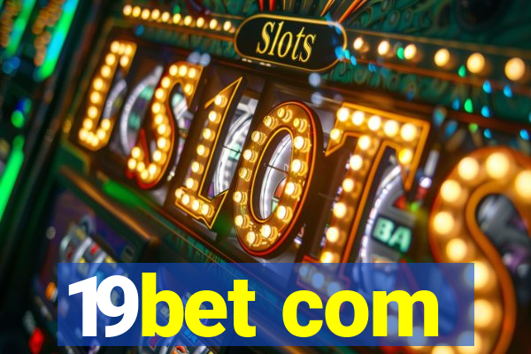 19bet com