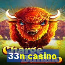 33n casino