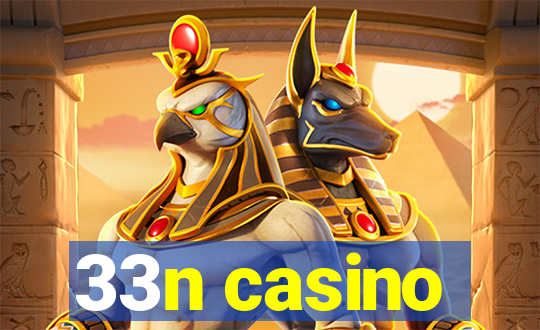 33n casino