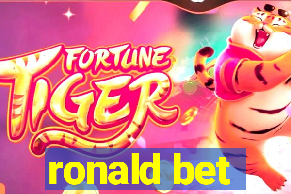 ronald bet