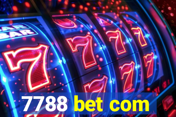 7788 bet com