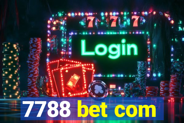 7788 bet com
