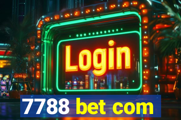 7788 bet com