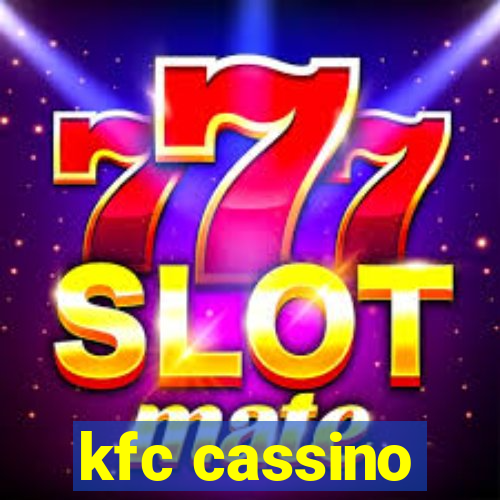kfc cassino