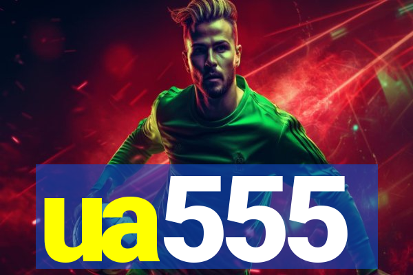 ua555