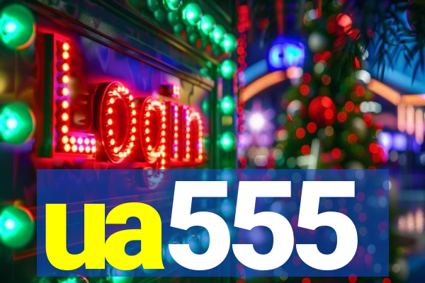 ua555