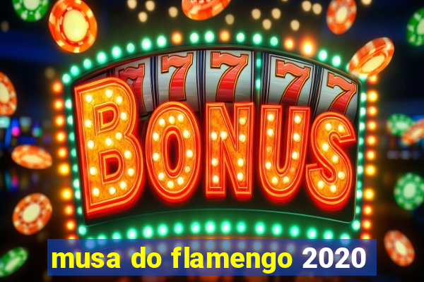 musa do flamengo 2020