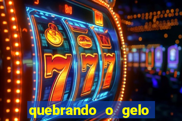 quebrando o gelo livro pdf