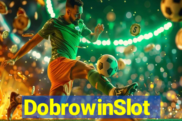 DobrowinSlot