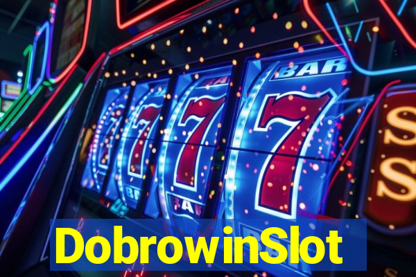 DobrowinSlot